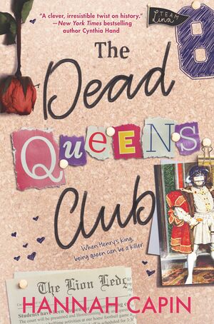 The Dead Queens Club by Hannah Capin