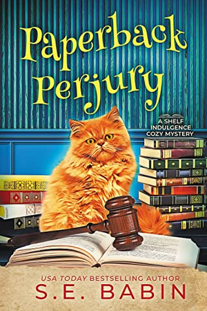 Paperback Perjury: A Shelf Indulgence Cozy Mystery by S.E. Babin