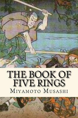 The Book of Five Rings by Miyamoto Musashi