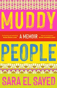 Muddy People by Sara El Sayed