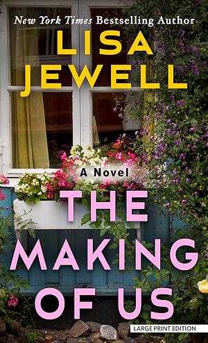 The Making of Us by Lisa Jewell