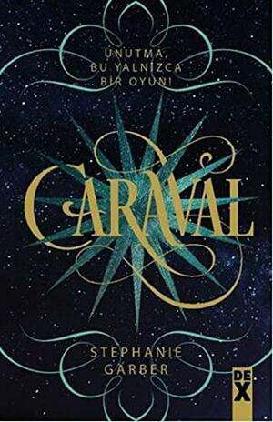 Caraval by Stephanie Garber