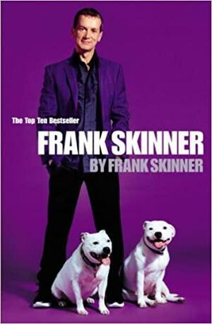 Frank Skinner by Fran Skinner by Frank Skinner, Frank Skinner