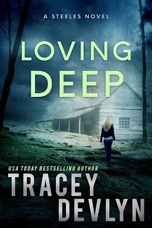 Loving Deep by Tracey Devlyn