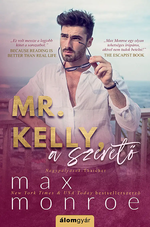 Mr. Kelly, a szerető by Max Monroe