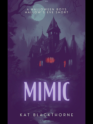 Mimic by Kat Blackthorne