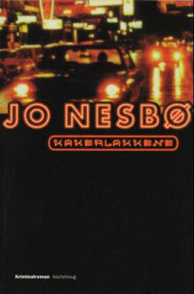 Kakerlakkene by Jo Nesbø