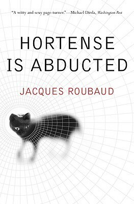 Hortense Is Abducted by Jacques Roubaud