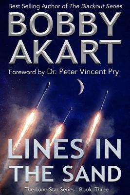 Lines in the Sand: Post Apocalyptic Emp Survival Fiction by Bobby Akart