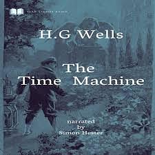 The Time Machine by H.G. Wells