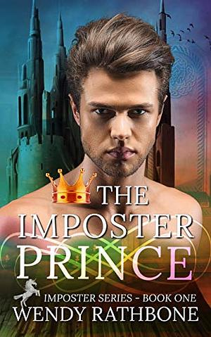 The Imposter Prince by Wendy Rathbone