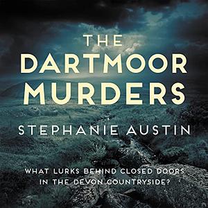 The Dartmoor Murders by Stephanie Austin