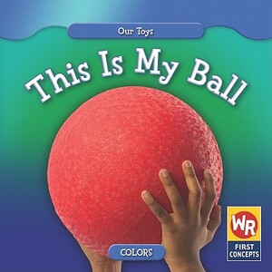 This Is My Ball by Amanda Hudson