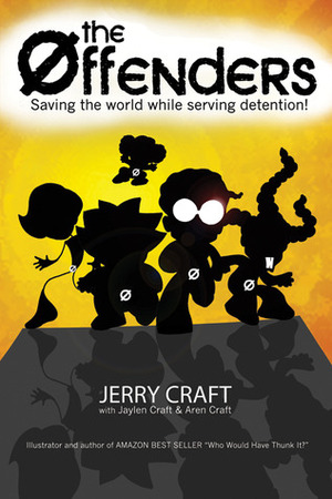 The Offenders: Saving the World, While Serving Detention! by Jerry Craft, Aren Craft, Jaylen Craft