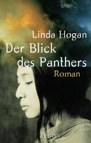 Der Blick des Panthers: Roman by Linda Hogan