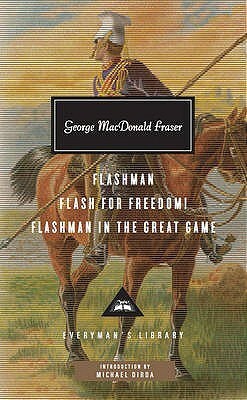 Flashman, Flash for Freedom!, Flashman in the Great Game by George MacDonald Fraser