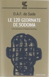 Le 120 giornate di Sodoma by Roland Barthes, Angelo Fiocchi, Marquis de Sade