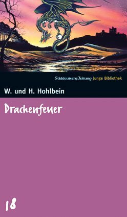 Drachenfeuer by Wolfgang Hohlbein, Heike Hohlbein