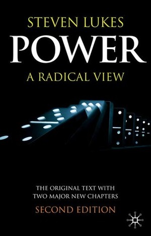 Power: A Radical View by Steven Lukes