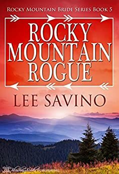 Rocky Mountain Rogue by Lee Savino