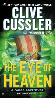 The Eye of Heaven by Russell Blake, Clive Cussler