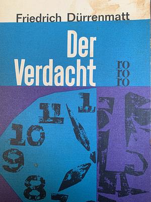 Der Verdacht by Friedrich Dürrenmatt