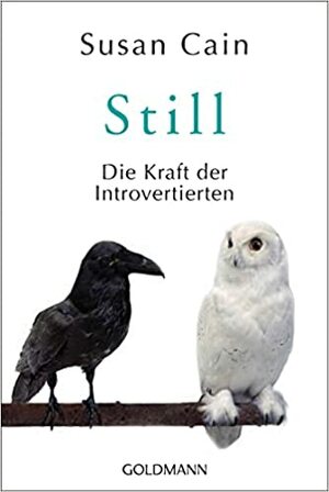 Still: Die Kraft der Introvertierten by Susan Cain