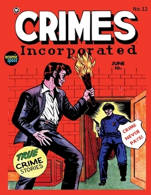 Crime Incorporated #12 by Fox Feature Syndicate