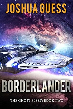 Borderlander by Joshua Guess