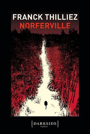 Norferville by Franck Thilliez