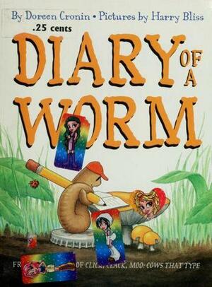 Diary of A Worm by Doreen Cronin