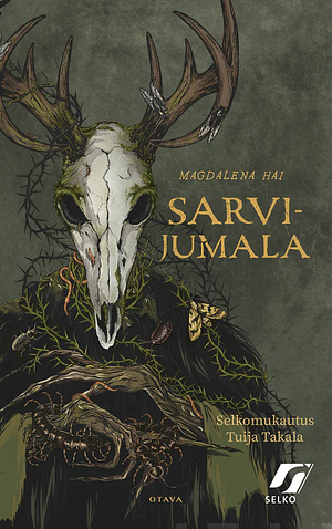 Sarvijumala by Magdalena Hai