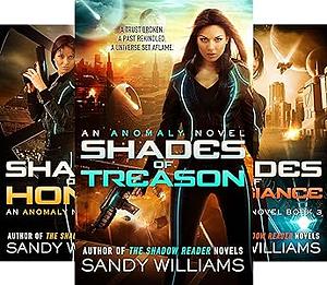 The Anomaly Novels: The Complete Trilogy by Sandy Williams