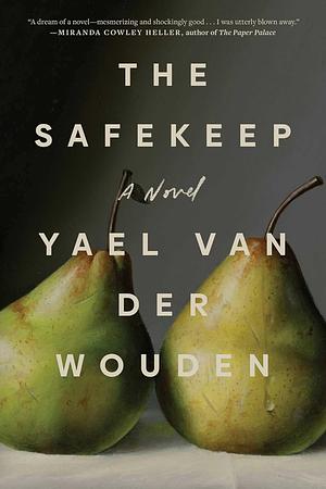 The Safekeep by Yael van der Wouden