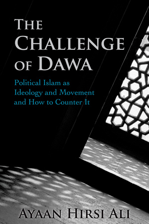 The Challenge of Dawa by Ayaan Hirsi Ali
