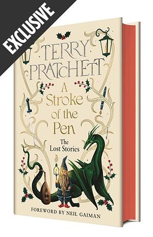 A Stroke of the Pen: The Lost Stories by Terry Pratchett