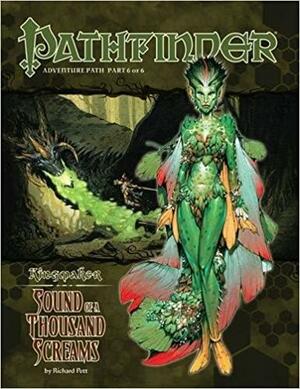 Pathfinder Adventure Path #36: Sound of a Thousand Screams by James L. Sutter, Patrick Renie, Richard Pett, Robert Lazzaretti, Gareth Ryder-Hanrahan, Jay Thompson, F. Wesley Schneider