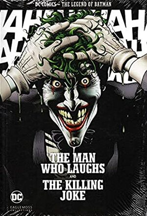 Batman: The Man Who Laughs and The Killing Joke by John Higgins, Brian Bolland, Richard Starkings, Ed Brubaker, David Baron, Doug Mahnke, Alan Moore