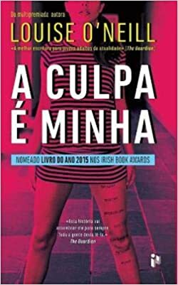 A Culpa É Minha by Rui Azeredo, Louise O'Neill