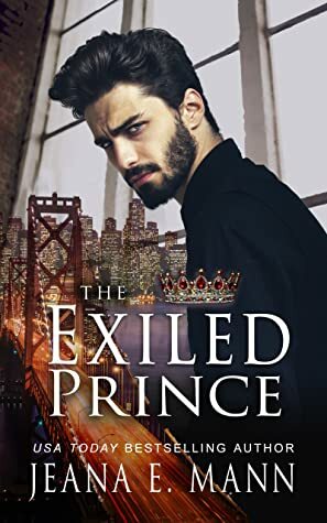 The Exiled Prince by Jeana E. Mann