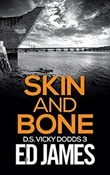 Skin and Bone by Ed James