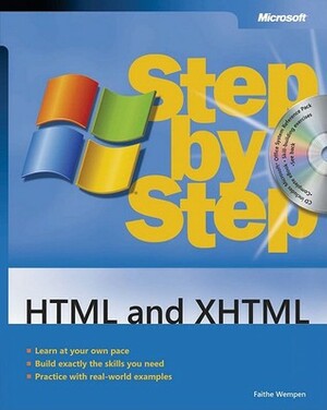 HTML and XHTML Step by Step by Faithe Wempen