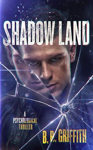 Shadow Land by B.B. Griffith, B.B. Griffith