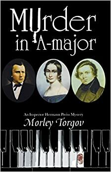 Murder in A-Major by Morley Torgov