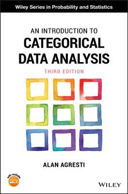 An Introduction to Categorical Data Analysis by Alan Agresti