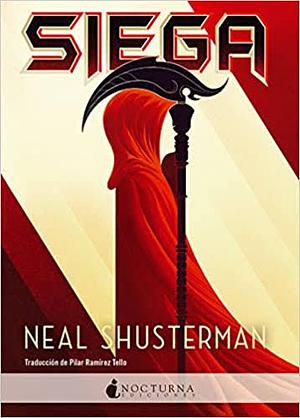 Siega by Neal Shusterman