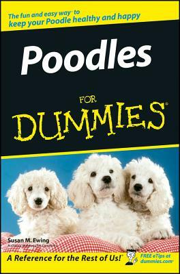 Poodles for Dummies by Susan M. Ewing