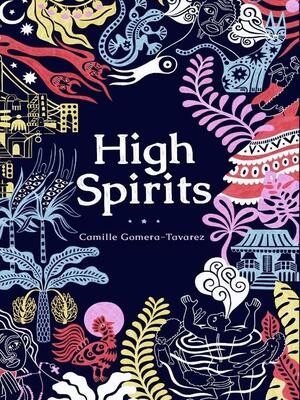 High Spirits by Camille Gomera-Tavarez