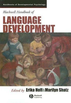 Blackwell Handbook of Language Development by 