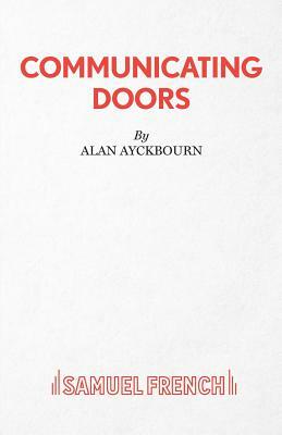 Communicating Doors - A Play by Alan Ayckbourn